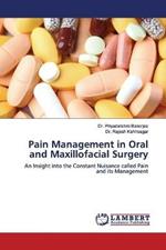 Pain Management in Oral and Maxillofacial Surgery