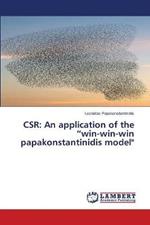 Csr: An application of the win-win-win papakonstantinidis model