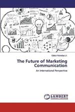 The Future of Marketing Communication