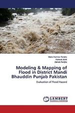 Modeling & Mapping of Flood in District Mandi Bhauddin Punjab Pakistan