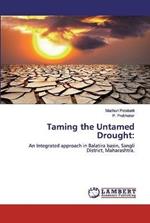 Taming the Untamed Drought