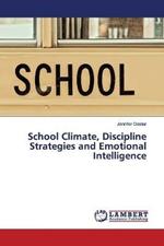 School Climate, Discipline Strategies and Emotional Intelligence