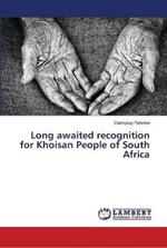 Long awaited recognition for Khoisan People of South Africa