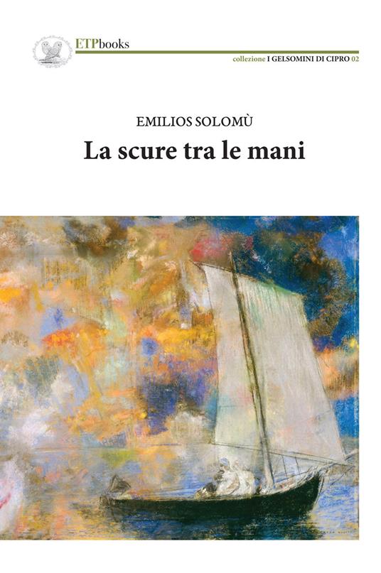 La scure tra le mani - Emilios Solomù - copertina