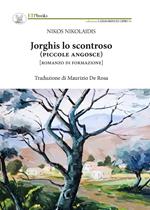 Jorghis lo scontroso (piccole angosce)