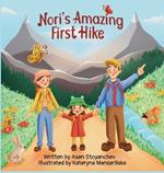 Nori's Amazing First Hike: An Engaging And Educational Children's Picture Book About Hiking And Nature Appreciation