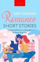 Easy English Romance Short Stories: 10 Beautiful Love Stories in Easy English