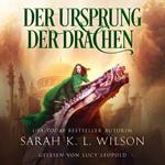 Der Ursprung der Drachen (Tochter der Drachen 4) - Drachen Hörbuch