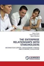 The Enterprise Relationships with Stakeholders