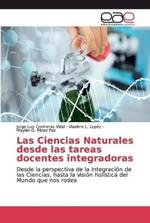 Las Ciencias Naturales desde las tareas docentes integradoras