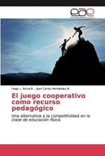 El juego cooperativo como recurso pedagogico