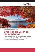 Creacion de valor en los productos