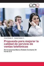 Propuesta para mejorar la calidad de servicio de ventas telefonicas