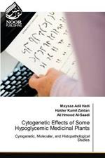 Cytogenetic Effects of Some Hypoglycemic Medicinal Plants