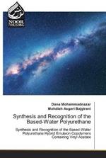 Synthesis and Recognition of the Based-Water Polyurethane