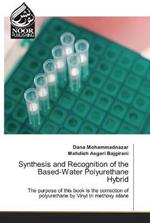 Synthesis and Recognition of the Based-Water Polyurethane Hybrid