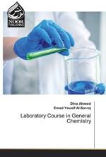 Laboratory Course in General Chemistry