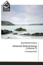 Advanced Sedimentology (Volume-1)