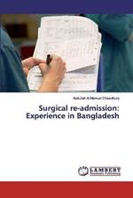 Surgical re-admission: Experience in Bangladesh