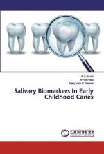 Salivary Biomarkers In Early Childhood Caries