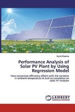 Performance Analysis of Solar PV Plant by Using Regression Model