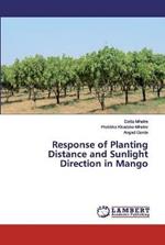 Response of Planting Distance and Sunlight Direction in Mango