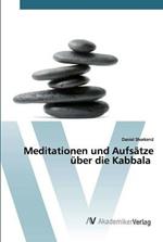 Meditationen und Aufsatze uber die Kabbala