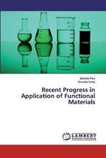 Recent Progress in Application of Functional Materials