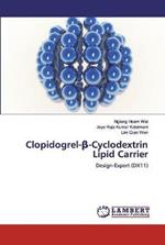 Clopidogrel-ß-Cyclodextrin Lipid Carrier