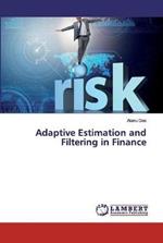 Adaptive Estimation and Filtering in Finance