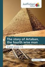 The story of Artaban, the fourth wise man