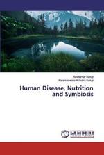 Human Disease, Nutrition and Symbiosis