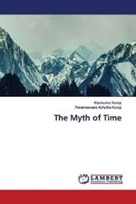 The Myth of Time