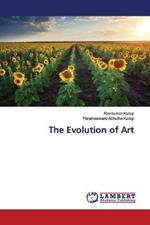 The Evolution of Art