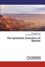 The Symbiotic Evolution of Species