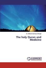 The holy Quran and Medicine