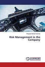 Risk Management in the Company