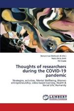 Thoughts of researchers during the COVID-19 pandemic