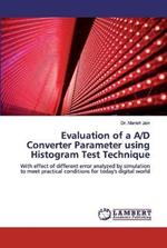 Evaluation of a A/D Converter Parameter using Histogram Test Technique