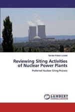 Reviewing Siting Activities of Nuclear Power Plants