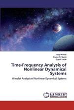 Time-Frequency Analysis of Nonlinear Dynamical Systems