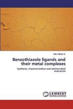 Benzothiazole ligands and their metal complexes