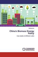 China's Biomass Energy Policy