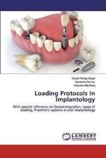 Loading Protocols In Implantology