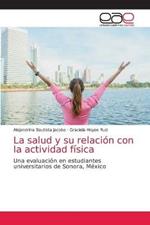 La salud y su relacion con la actividad fisica