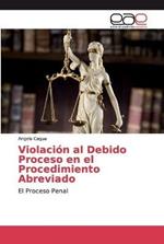 Violacion al Debido Proceso en el Procedimiento Abreviado