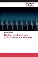 Medios y estructuras acusticas de microondas