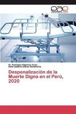 Despenalizacion de la Muerte Digna en el Peru, 2020