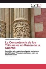 La Competencia de los Tribunales en Razon de la Cuantia