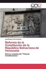 Reforma de la Constitucion de la Republica Bolivariana de Venezuela